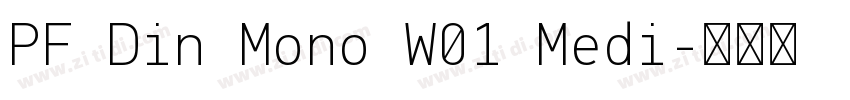 PF Din Mono W01 Medi字体转换